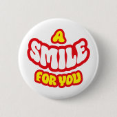 Ein Lächeln für Ihr Abzeichen/ Button (Vorderseite)