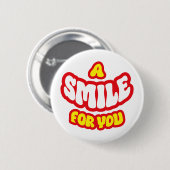 Ein Lächeln für Ihr Abzeichen/ Button (Vorne & Hinten)