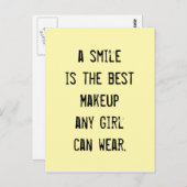 Ein Lächeln ist das beste Makeup, das jedes Mädche Postkarte (Vorne/Hinten)