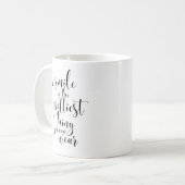 Ein Lächeln ist das hübschste, was man tragen kann Kaffeetasse (Vorderseite Links)