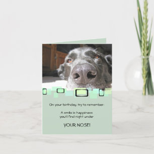 Ein Lächeln ist Glück, das Sie unter Ihrer Nase Karte