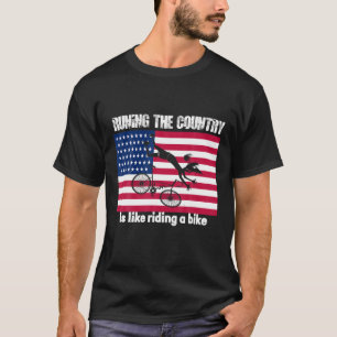 Ein Land zu laufen ist wie ein Fahrrad zu fahren T-Shirt