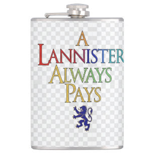 Ein Lannister zahlt immer, T - Shirt Flachmann