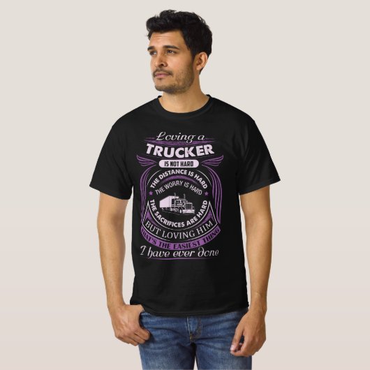 Ein Lastwagen zu lieben ist nicht schwer T-Shirt (Vorne ganz)