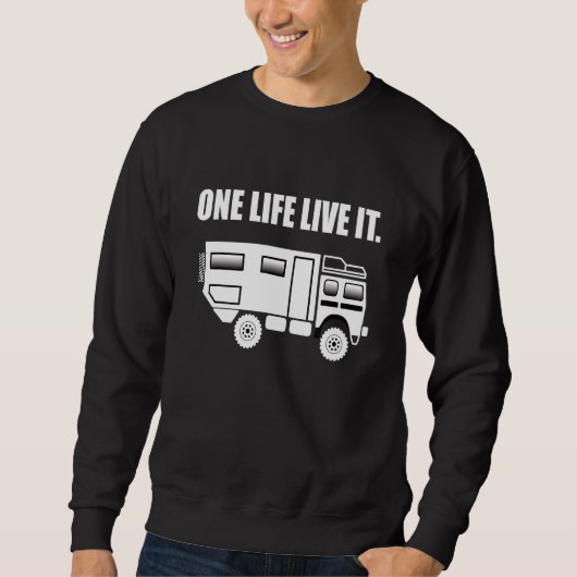 Ein Leben lang fährt der LKW, fährt das ganze Rad Sweatshirt (Vorderseite)