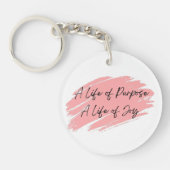 Ein Leben mit Sinn, ein Leben mit Freude motiviere Schlüsselanhänger (Vorderseite)