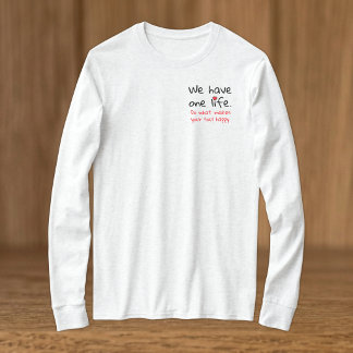 Ein Leben Positivität Schwarz Rot T-Shirt
