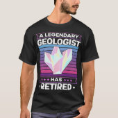 Ein legendärer Geologe hat Geologie Funny ermüdet T-Shirt (Vorderseite)