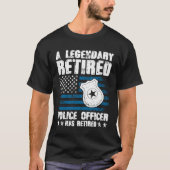 Ein legendärer Polizeibeamter hat sich zurückgezog T-Shirt (Vorderseite)