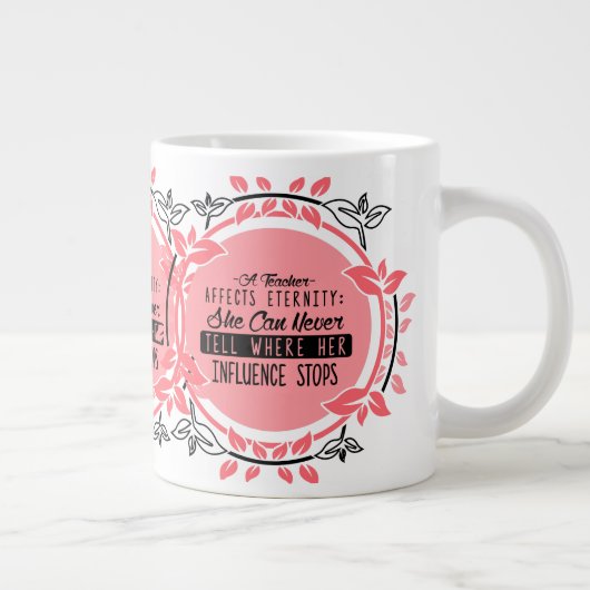 ein Lehrer beeinflusst die Farce, die sie nie sage Jumbo-Tasse (Rechts)