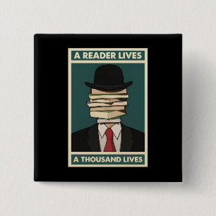 Ein Leser erlebt tausend Leben Bibliophile Weishei Button