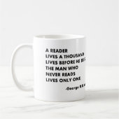 Ein Leser lebt tausend Leben, bevor er stirbt. Kaffeetasse (Links)