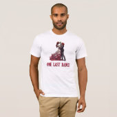 Ein letzter Tanz T-Shirt (Vorne ganz)