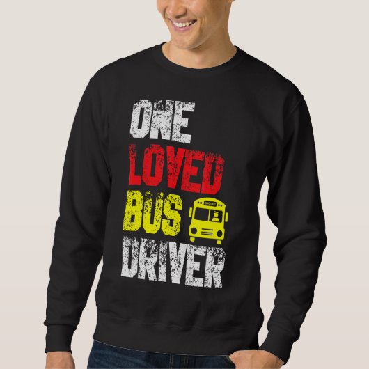 Ein liebes Bus Fahrer Schule Transport Passagier B Sweatshirt (Vorderseite)