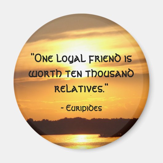 "Ein loyaler Freund.." Magnet (Vorne)