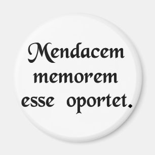 Ein Lügner benötigt ein gutes Gedächtnis Magnet