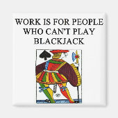 ein lustiger Blackjack-Witz Magnet (Vorne)
