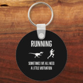 Ein lustiges Laufen, manchmal brauchen wir alle ei Schlüsselanhänger (Vorderseite)