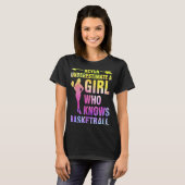 Ein Mädchen, das Basketball kennt, wird nie unters T-Shirt (Vorne ganz)