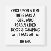 Ein Mädchen, das Camping und Hunde wirklich mochte Magnet (Vorne)