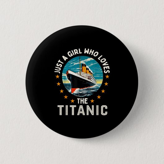 Ein Mädchen, das die RMS-Titanic-Mädchen liebt  Button (Vorderseite)