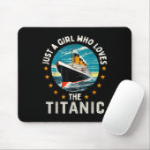 Ein Mädchen, das die RMS-Titanic-Mädchen liebt Mousepad (Mit Mouse)