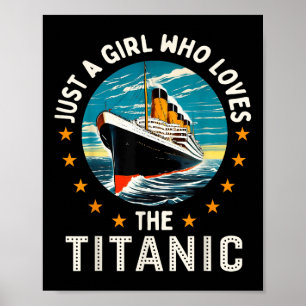 Ein Mädchen, das die RMS Titanic Mädchen liebt Poster