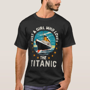 Ein Mädchen, das die RMS-Titanic-Mädchen liebt T-Shirt
