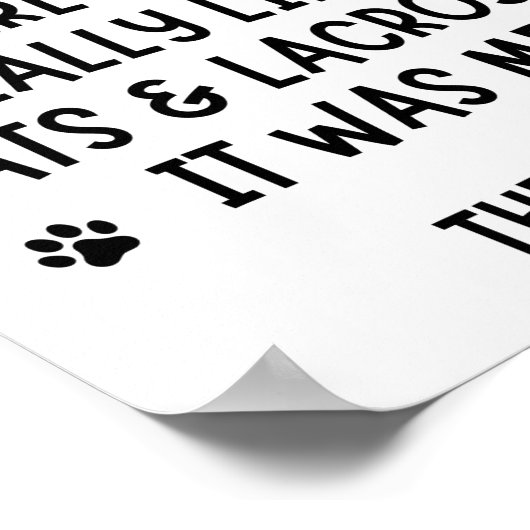 Ein Mädchen, das Katzen und Lacrosse wirklich moch Poster (Ecke)