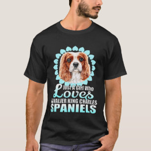 Ein Mädchen, das Lieben Cavalier King Charles Span T-Shirt