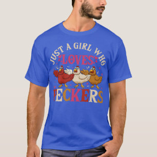 Ein Mädchen, das Spechte LiebeHühner Bauer Flock W T-Shirt