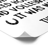 Ein Mädchen, das Volleyball und Pferde wirklich mo Poster (Ecke)