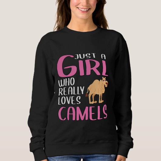 Ein Mädchen, das wirklich Kamele Liebe Sweatshirt (Vorderseite)