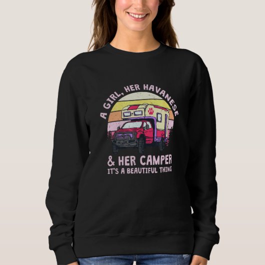 Ein Mädchen ihre Havanese und ihr Camper Havanese  Sweatshirt (Vorderseite)