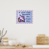 Ein Mädchen kann nie genug Schuhe Poster haben (Küche)