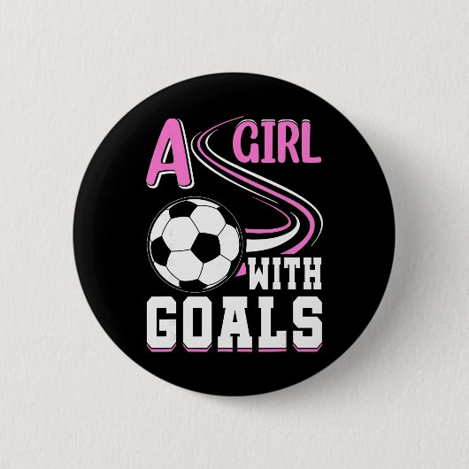 Ein Mädchen mit Zielen I Fußball Button (Vorderseite)