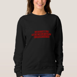 Ein Mangel an Planung auf Ihrer Seite nicht ... Sweatshirt