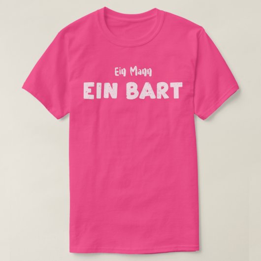Ein Mann Ein Bart Beard 1 T-Shirt (Design vorne)
