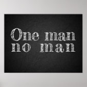 Ein Mann kein Sprichwort Charcoalboard Poster (Vorne)