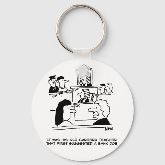 Ein Mann vor Gericht hat eine Bank ausgeraubt. Fun Schlüsselanhänger (Vorderseite)