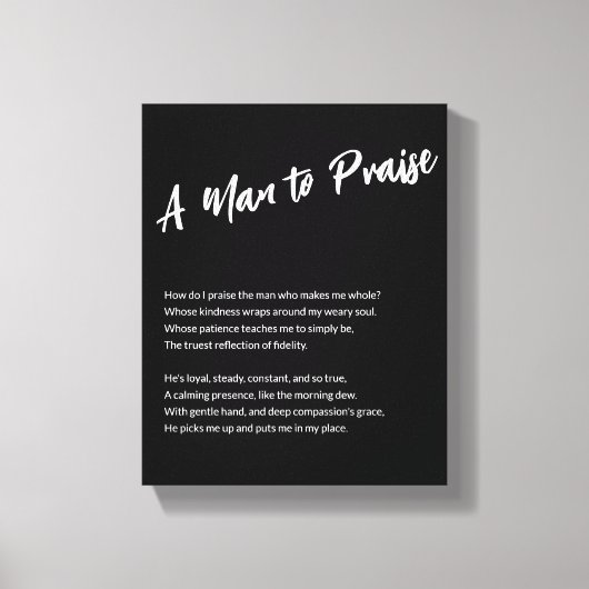 "Ein Mann zum Lob" Leinwanddruck (Vorderseite)