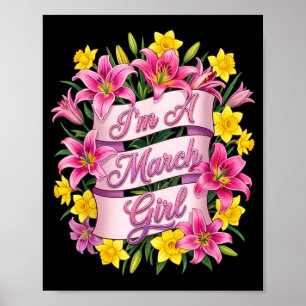 Ein März Mädchen Narzisse Geburtstagsblume Frauen  Poster