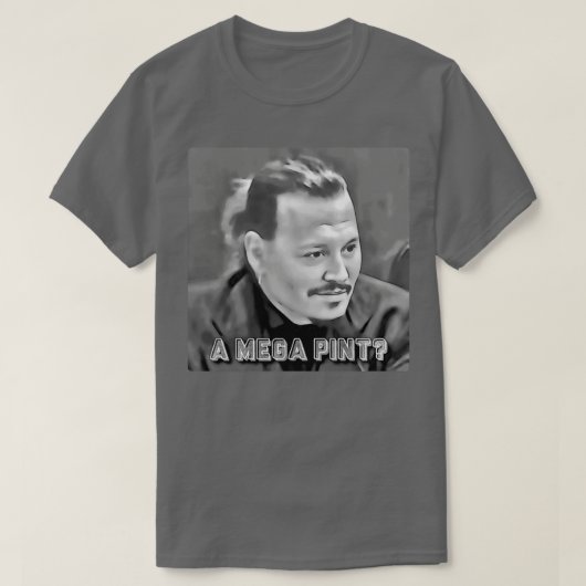 Ein Mega Pint Depp T-Shirt (Design vorne)