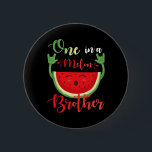 Ein Melon Brother Funny Birthday Matching Fam Button<br><div class="desc">Einer in einem Melon Brüder lustige Geburtstag Matching Familie Sommer</div>