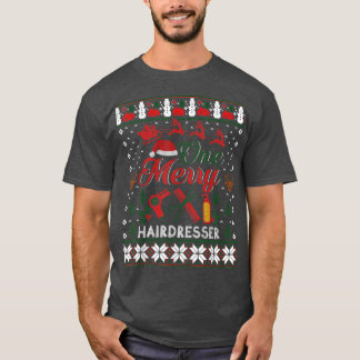 Ein Merry Friseur Friseur Stylist Ugly Weihnachten T-Shirt
