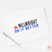 Ein Millwright macht es besser Ovaler Aufkleber (Umschlag)