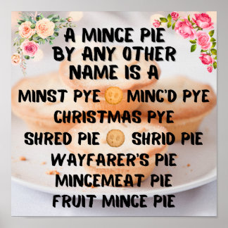 Ein Mince Pie von jedem anderen Namen ist A ... Poster
