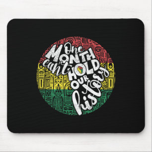 Ein Monat kann die Botschaft des schwarzen Stolzes Mousepad