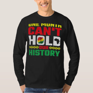 Ein Monat kann unser Geschichts-Apparel afrikanisc T-Shirt