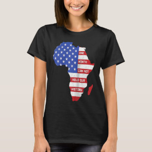 Ein Monat kann unsere Geschichte Afrika Karte amer T-Shirt